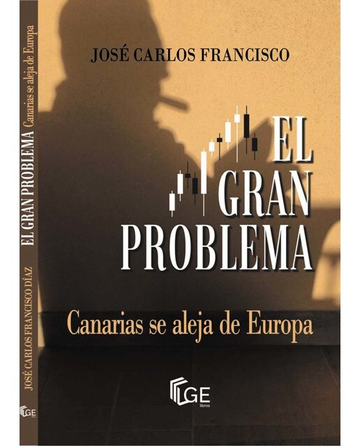 El gran problema: Canarias se aleja de europa(Tapa blanda) 1