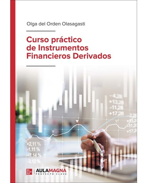 Imagen 0 de Curso práctico de Instrumentos Financieros Derivados (Tapa blanda)