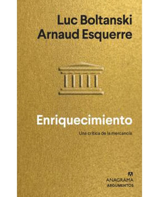 Enriquecimiento: Una crítica de la mercancía(Tapa blanda) 1