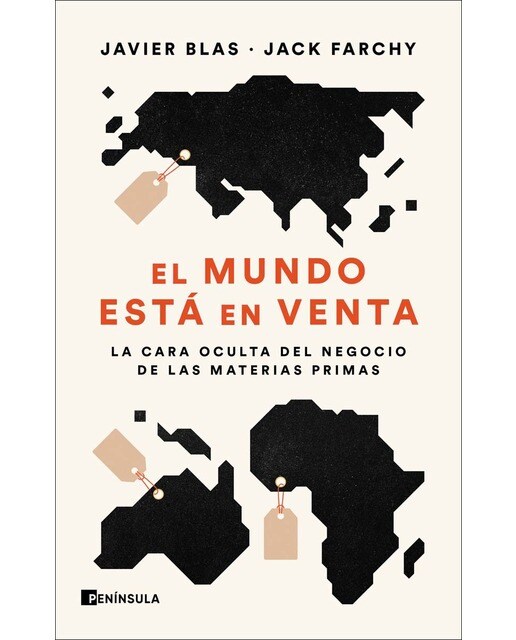 Imagen 0 de El mundo está en venta: La cara oculta del negocio de las materias primas  (Tapa blanda con solapas)