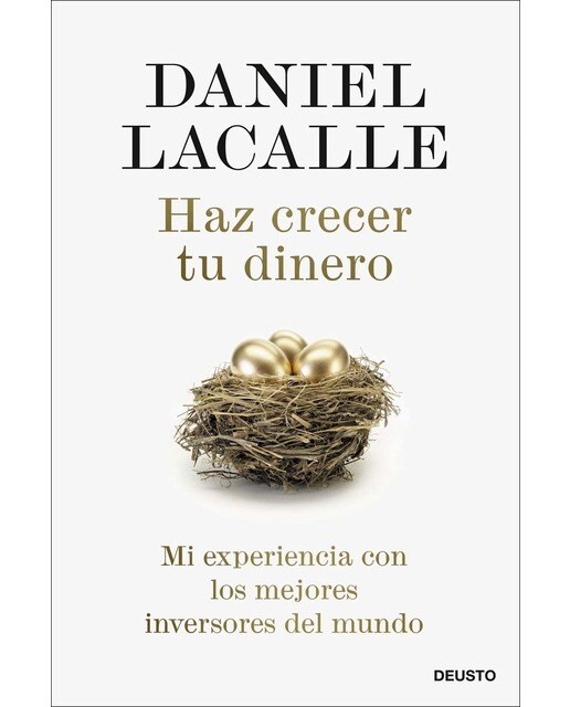 Haz crecer tu dinero: Mi experiencia con los mejores inversores del mundo  (Tapa blanda con solapas) 1