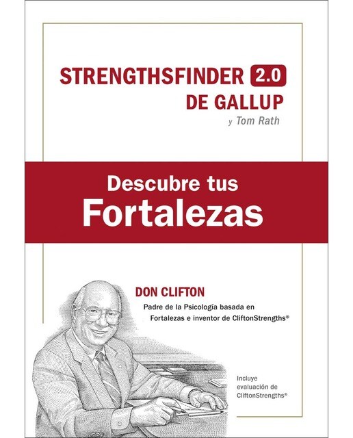 Descubre tus fortalezas: Con evaluación CliftonStrengths (Capa mole) 1