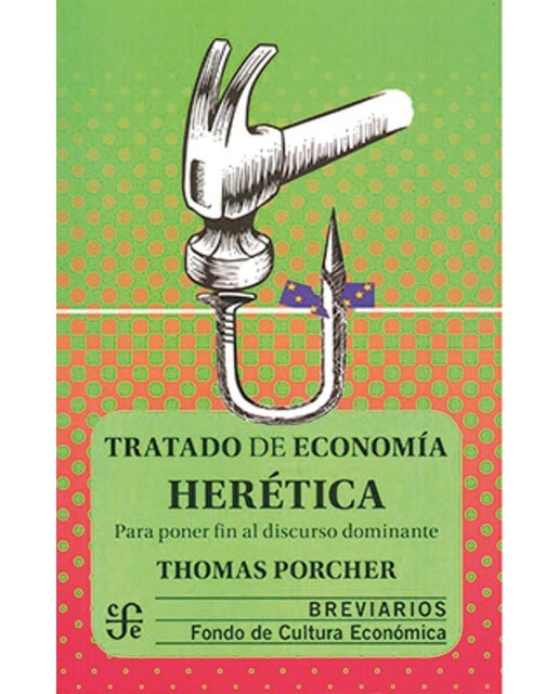 Tratado de ecomonia heretica-para ponerfin al dis 1