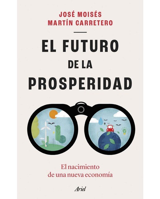 El futuro de la prosperidad: El nacimiento de una nueva economía (Capa mole com abas) 1