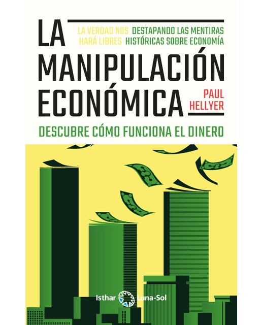 La Manipulación Económica: Descubre cómo funciona el dinero (Capa mole com abas) 1