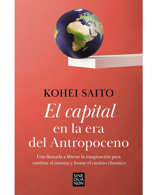 El capital en la era del Antropoceno: Cómo el decrecimiento puede salvar el planeta (Capa mole) 1