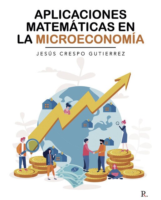 Aplicaciones matematicas en la microeconomia 1