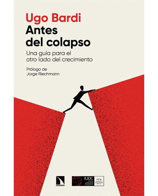 Antes del colapso: Una guía para el otro lado del crecimiento (Capa mole) 1