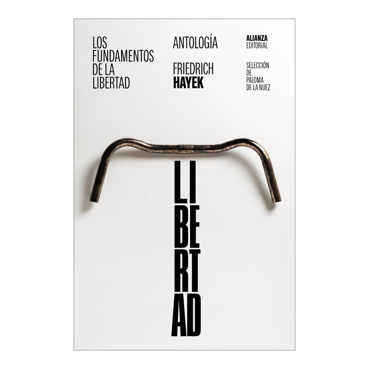 Los fundamentos de la libertad: Antología (Capa mole) 1