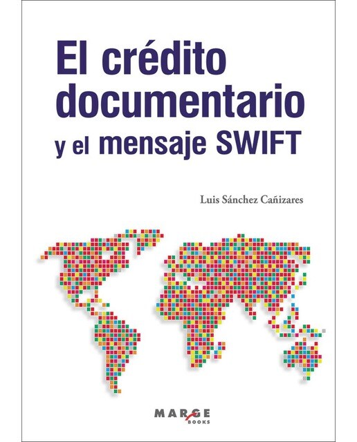 Imagen 0 de El crédito documentario y el mensaje SWIFT