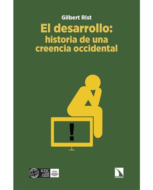 El desarrollo: historia de una creencia occidental (Capa mole) 1