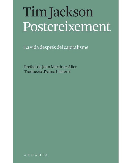 Postcreixement: La vida després del capitalisme 1