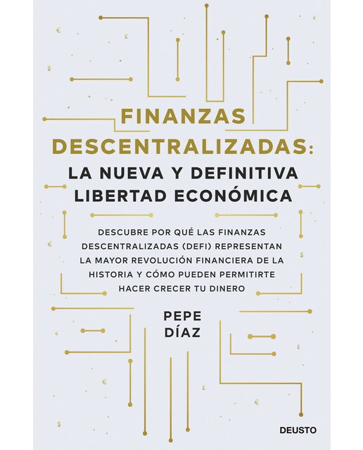 Finanzas descentralizadas: la nueva y definitiva libertad económica (Tapa blanda Tapa blanda con solapas) 1