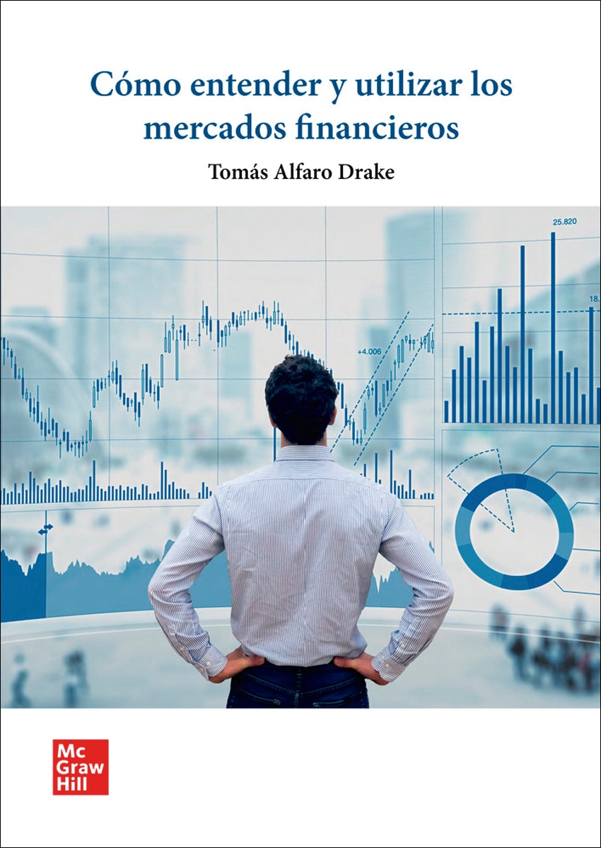 Cómo entender y utilizar los mercados financieros (Capa mole) 1