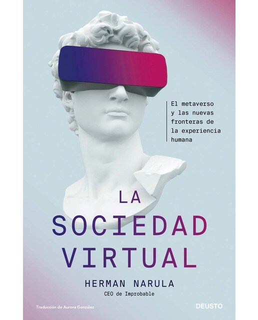 La sociedad virtual: El metaverso y las nuevas fronteras de la experiencia humana (Capa mole com abas) 1