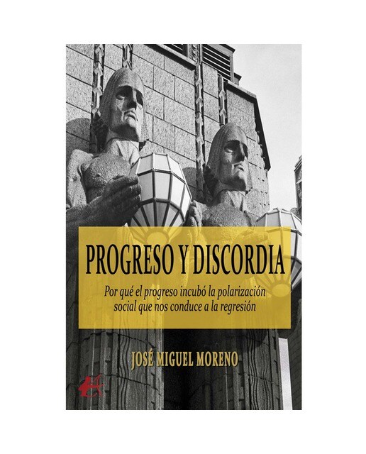 Progreso y discordia 1