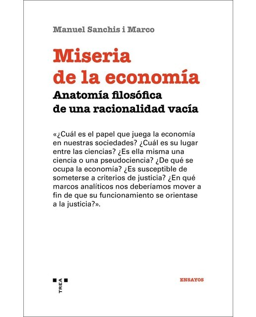 Miseria de la economía: Anatomía filosófica de una racionalidad vacía (Capa mole com abas) 1