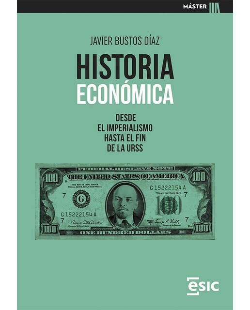 HISTORIA ECONÓMICA: Desde el Imperialismo hasta el fin de la URSS (Capa mole com abas) 1