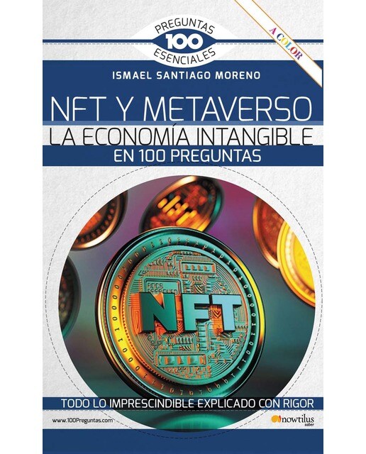 NFT y METAVERSO. La economía intangible en 100 preguntas (Capa mole com abas) 1