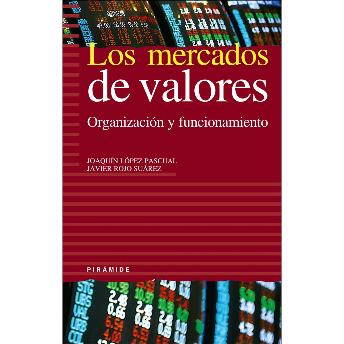 Imagen 1 de Los mercados de valores: Organización y funcionamiento
