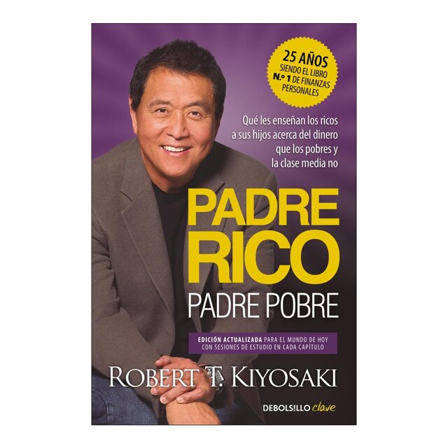 Imagem 0 de Padre Rico, padre Pobre (edición actualizada): Qué les enseñan los ricos a sus hijos acerca del dinero, ¡que los pobres y la clase media no!