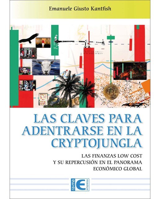Las claves para adentrarse en la CryptoJungla: Las finanzas low cost y su repercusión en el panorama económico global 1