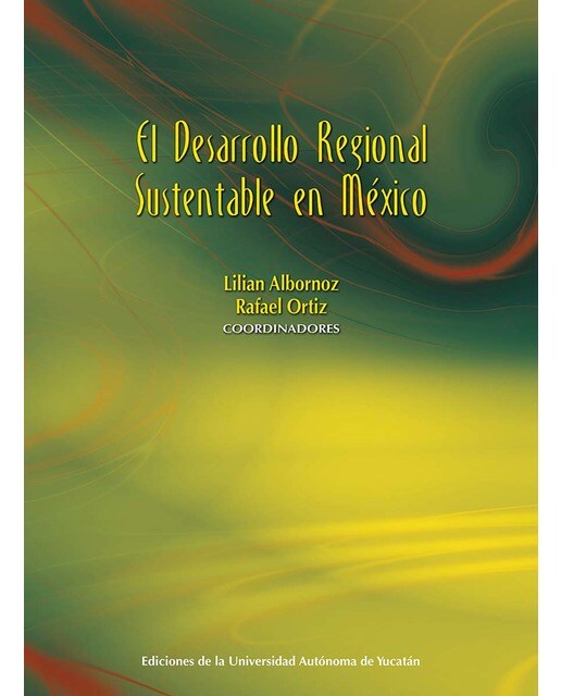 El desarrollo regional sustentable en méxico 1