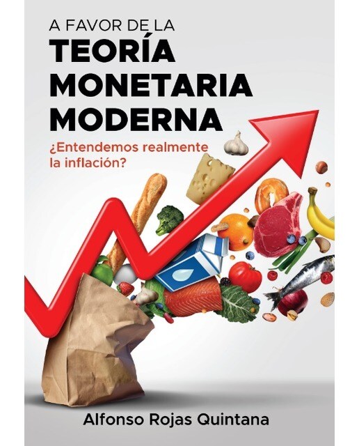 A favor de la Teoría Monetaria Moderna: ¿Entendemos realmente la inflación? (Capa mole) 1