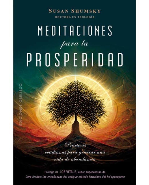 Imagen 1 de Meditaciones para la prosperidad: Prácticas cotidianas para generar una vida de abundancia  (Tapa blanda con solapas)