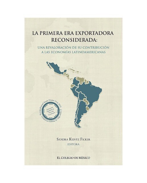 La primera era exportadora reconsiderada 1