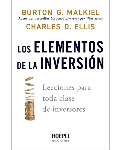 Imagen 0 de Los elementos de la inversión: Lecciones para toda clase de inversores  (Tapa blanda con solapas)