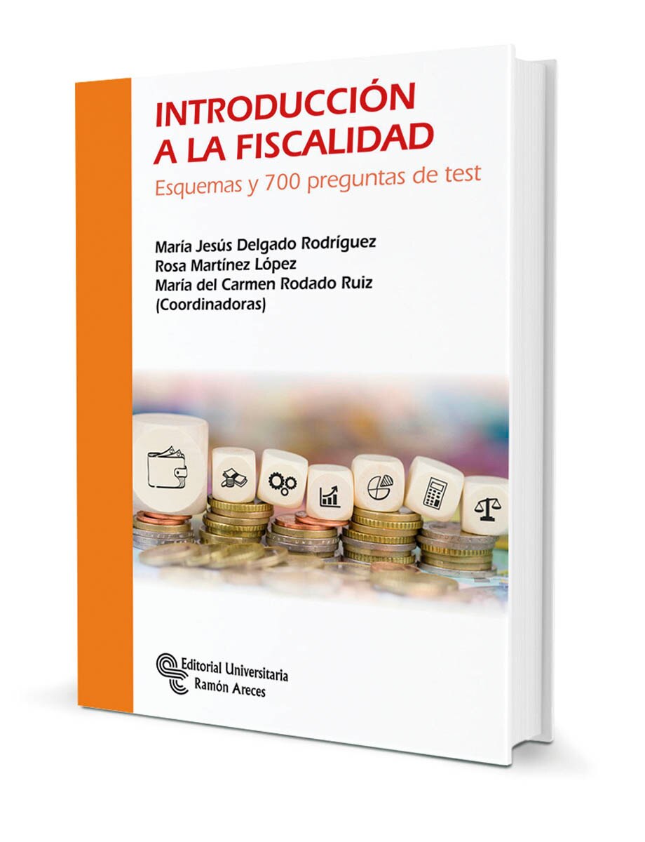 Introducción a la fiscalidad: Esquemas y 700 preguntas de test  (Tapa blanda) 1