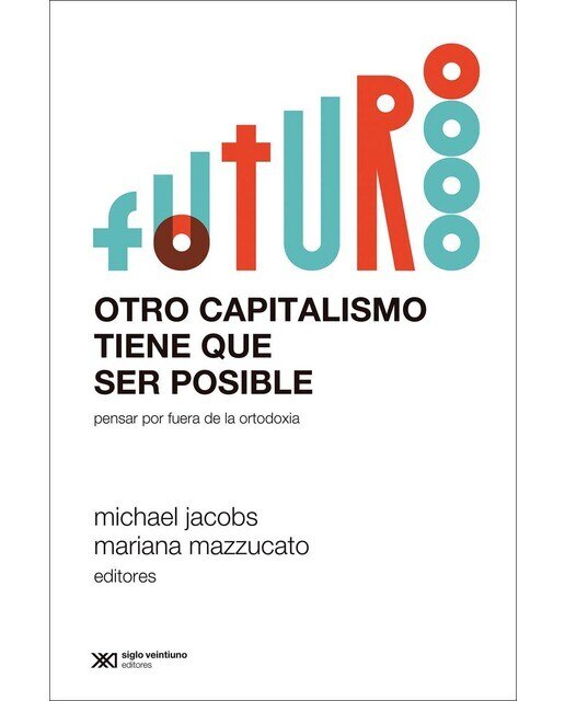 Otro capitalismo tiene que ser posible 1