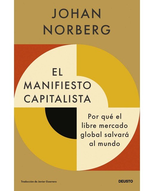 El manifiesto capitalista: Por qué el libre mercado global salvará al mundo (Capa mole com abas) 1