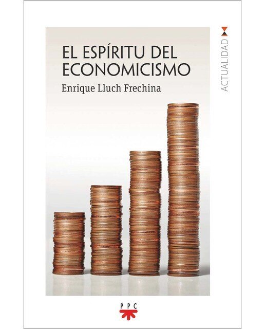 El espíritu del economicismo (Capa mole) 1