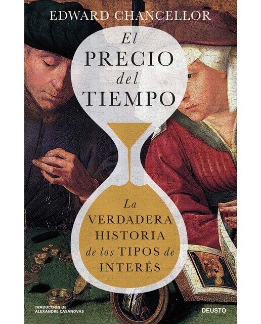 El precio del tiempo: La verdadera historia de los tipos de interés (Capa mole com abas) 1