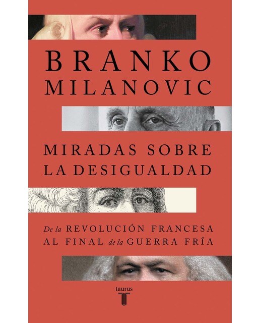Imagem 0 de Miradas sobre la desigualdad: De la Revolución Francesa al final de la Guerra Fría (Capa mole)