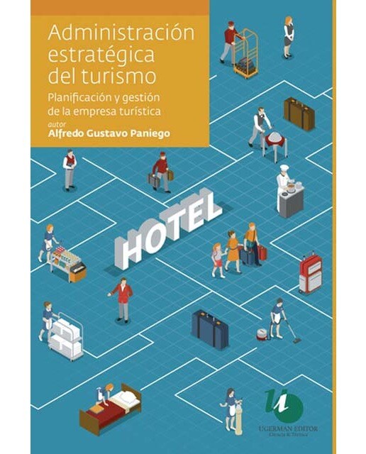Administración estratégica del turismo 1