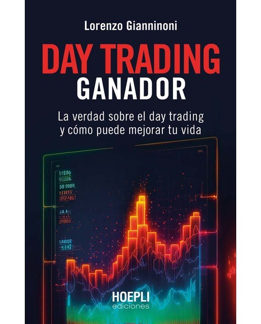 Imagen 0 de Day trading ganador: La verdad sobre el day trading y cómo puede mejorar tu vida (Tapa blanda con solapas)