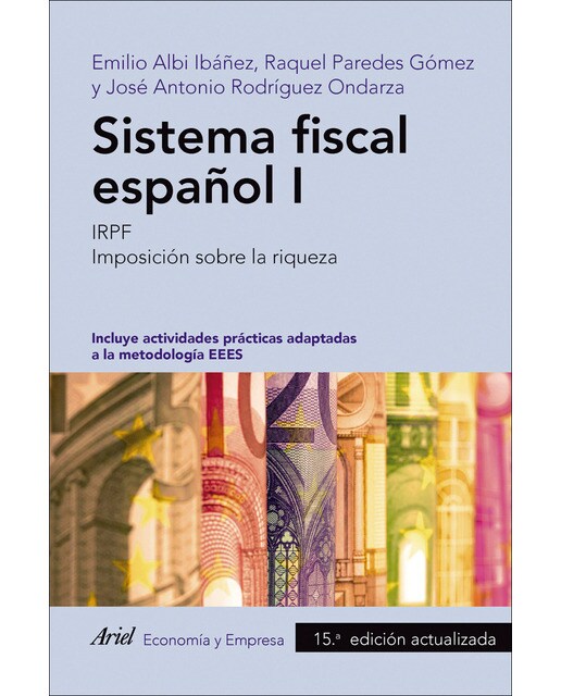 Sistema fiscal español I: IRPF. Imposición sobre la riqueza (Capa mole com abas) 1