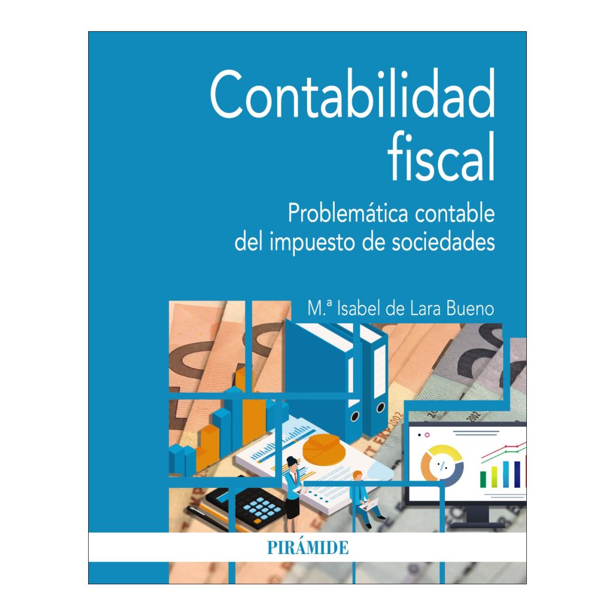 Imagen 0 de Contabilidad fiscal: Problemática contable del impuesto de sociedades