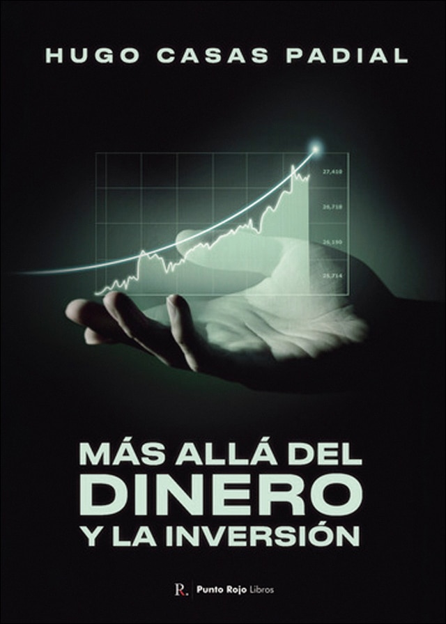 Más allá del dinero y la inversión