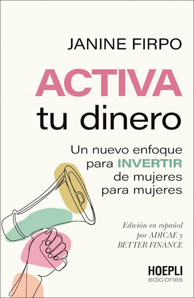 Activa tu dinero: Un nuevo enfoque para invertir de mujeres para mujeres (Capa mole com abas) 1