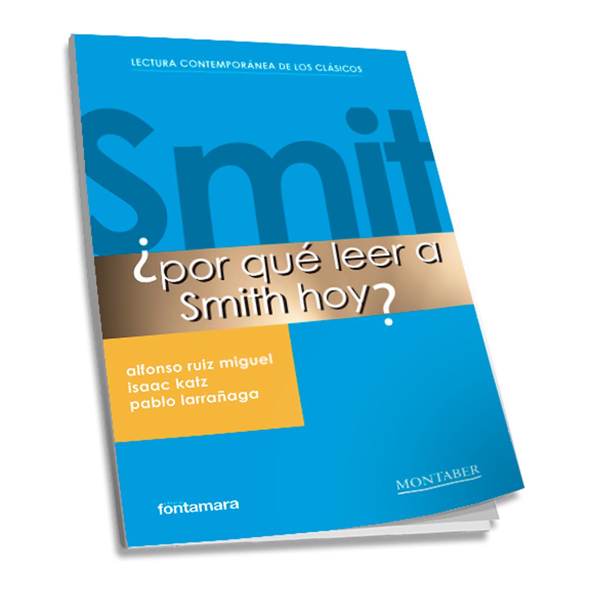 Imagem 0 de ¿Por qué leer a Smith hoy?: Ruiz Miguel