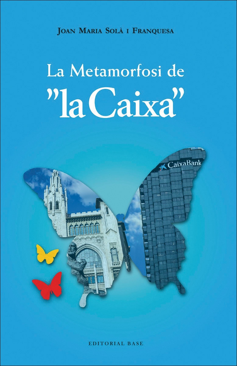La metamorfosi de la Caixa (1902-2022) 1
