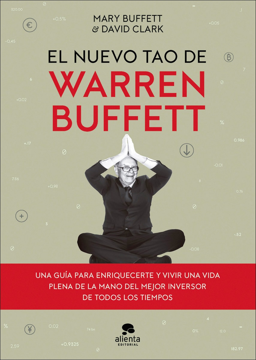 Imagem 0 de El nuevo tao de Warren Buffett: Una guía para enriquecerte y vivir una vida plena de la mano del mejor inversor de todos los tiempos