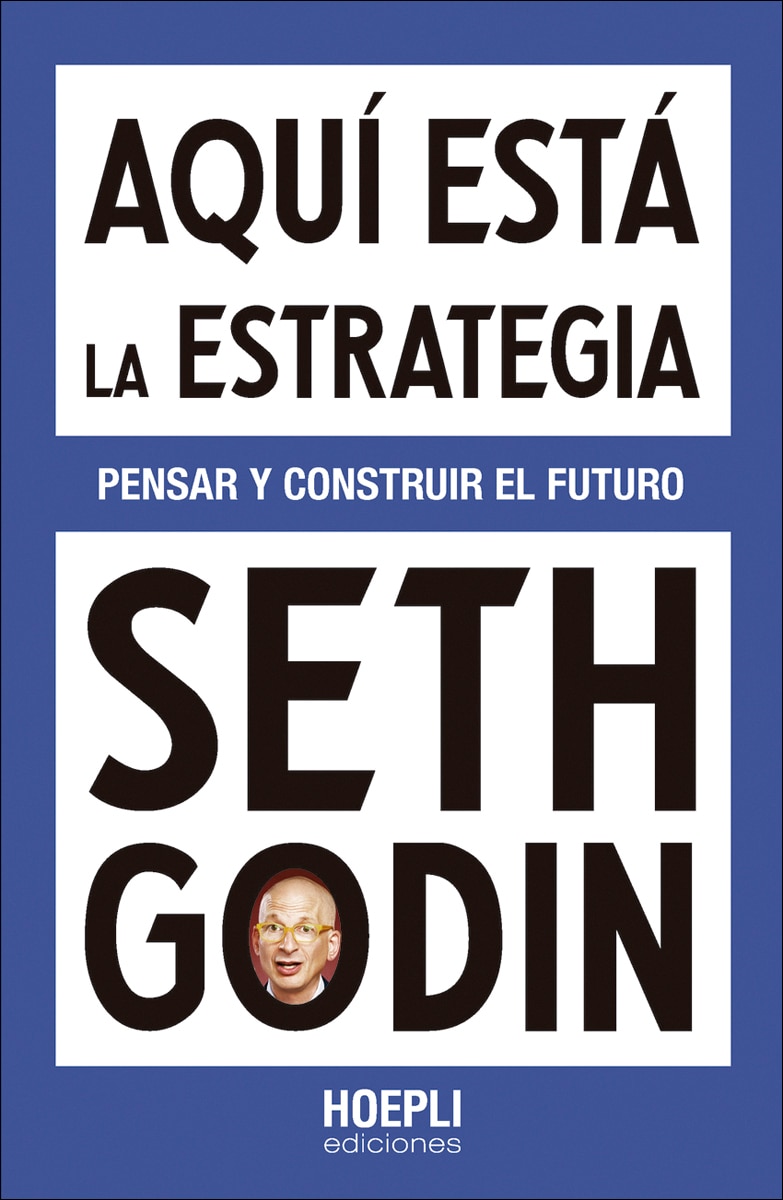 Imagem 0 de Aquí está la estrategia: Pensar y construir el futuro (Capa mole com abas)