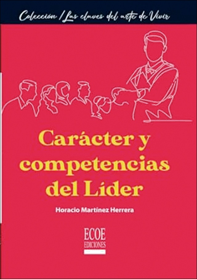 Carácter y competencias del líder 1