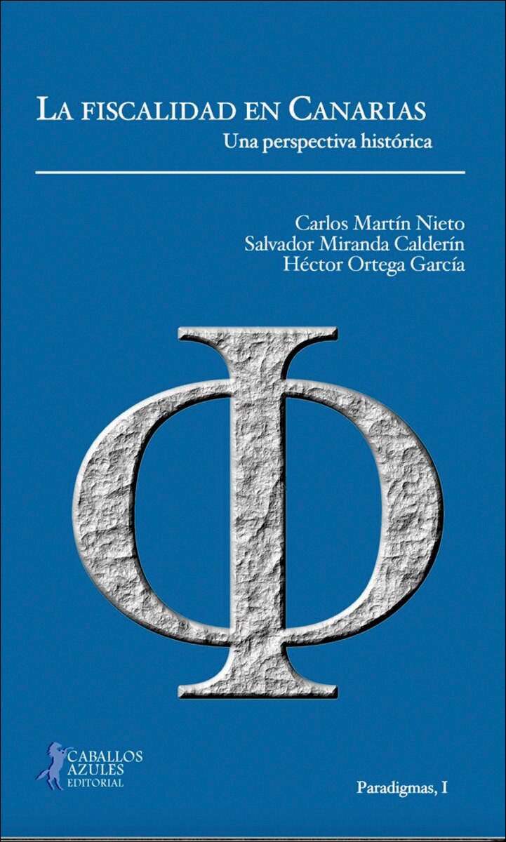 La fiscalidad en Canarias: Una perspectiva histórica 1