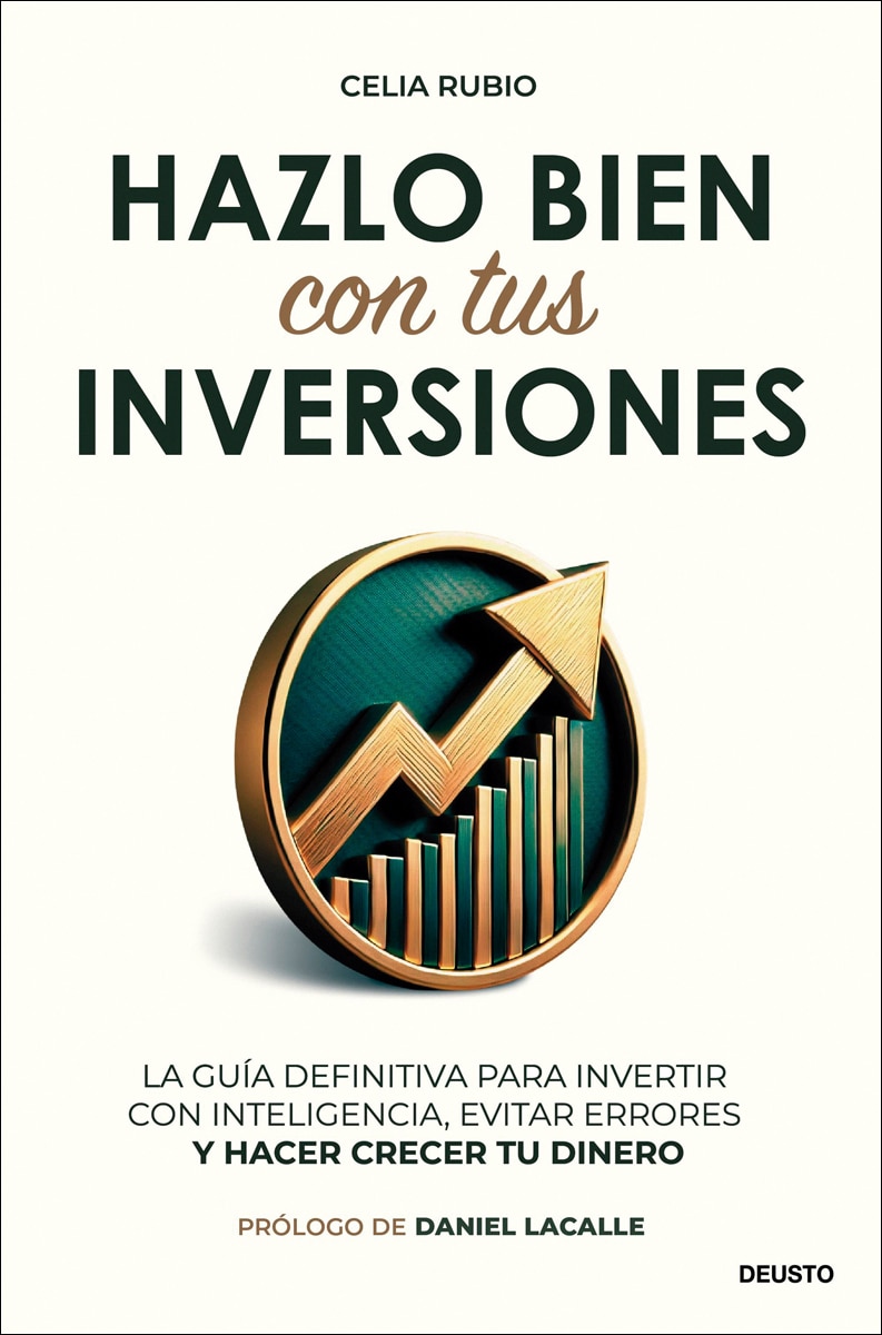 Imagen 0 de Hazlo bien con tus inversiones: La guía definitiva para invertir con inteligencia, evitar errores y hacer crecer tu dinero (Tapa blanda con solapas)